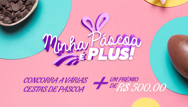 Plus FM entra em abril com promoção de Páscoa